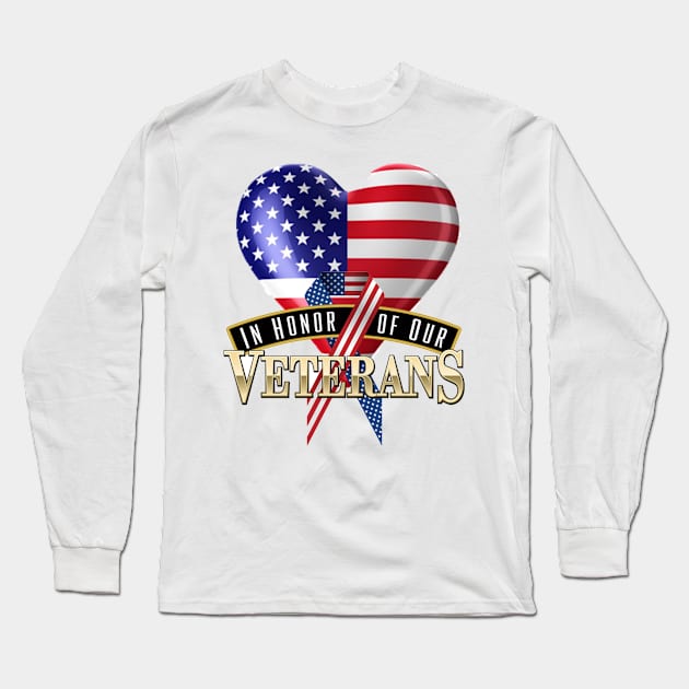 In honor of our veterans Long Sleeve T-Shirt by The Pharaohs